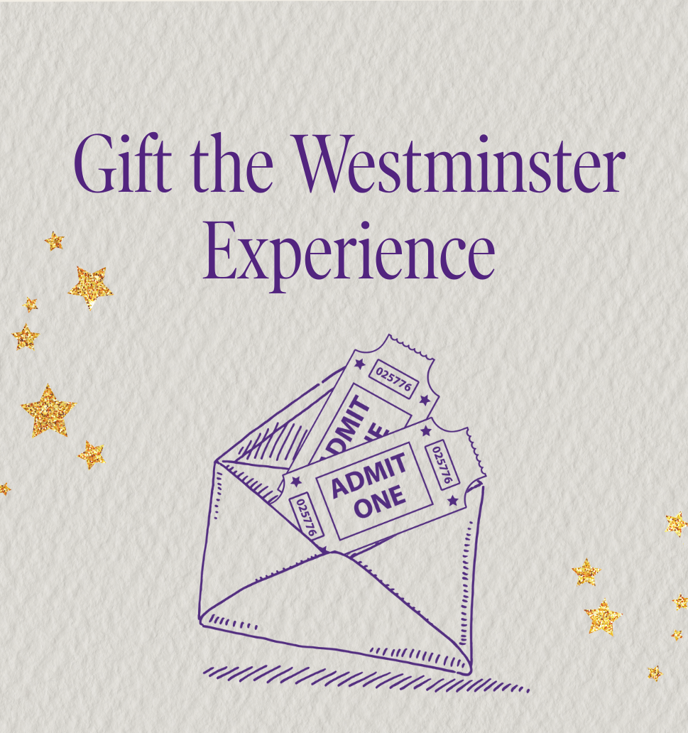 An illustration of tickets labeled "Admit One" emerging from an open envelope, with the text "Gift the Westminster Experience" and gold stars on a textured background.